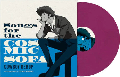 Cowboy Bebop: Songs For The Cosmic Sofa (Vinyl)