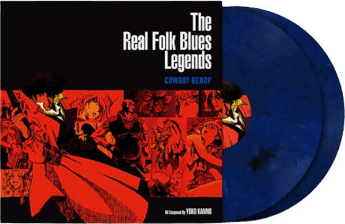 Cowboy Bebop: The Real Folk Blues Legends (Vinyl)