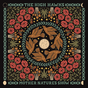 the album cover for High Hawks - Mother Nature's Show