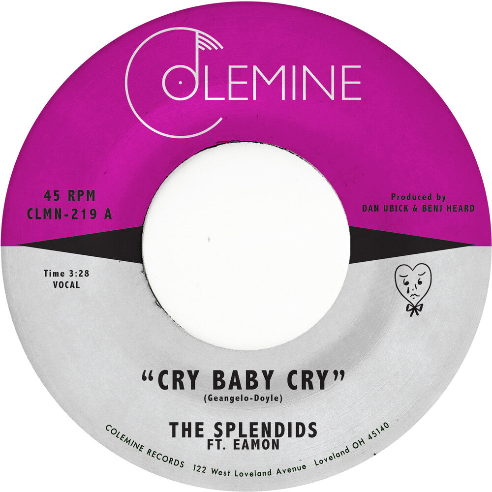 the album cover for Splendids & Eamon - Cry Baby Cry / Blame My Heart