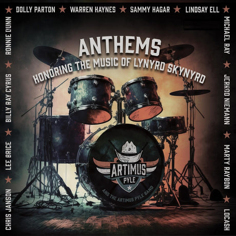the album cover for Artimus Pyle - Anthems: Honoring The Music Of Lynyrd Skynyrd