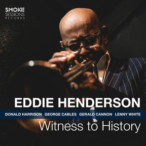 the album cover for Eddie Henderson - Witness To History