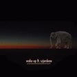 Wake Up - 7" [Vinyl]