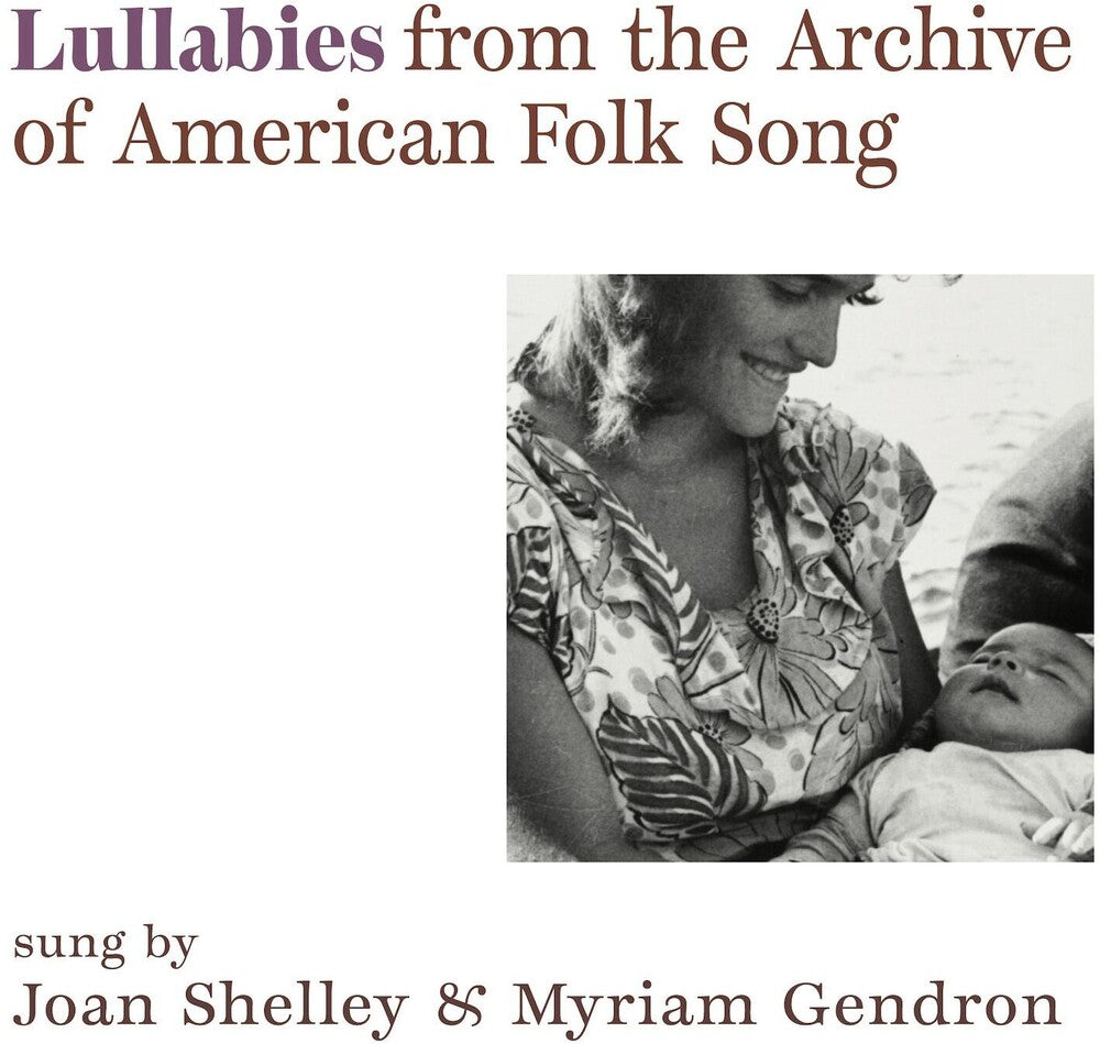 Joan Shelley  / Gendron,Myriam - Lullabies From The Archive Of American Folk Song [7" Vinyl]