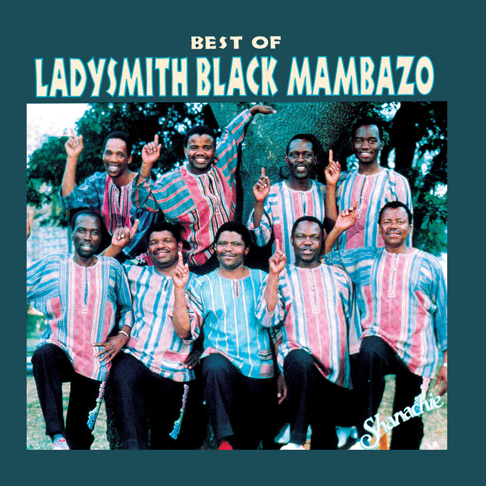 the album cover for Ladysmith Black Mambazo - Best Of Ladysmith Black Mambazo
