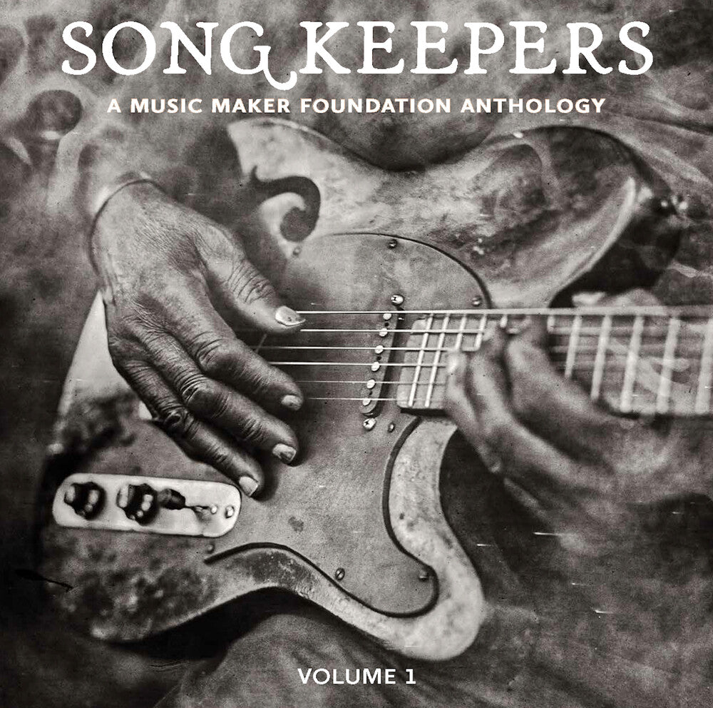 the album cover for Song Keepers: A Music Maker Anthology Volume / Var - Song Keepers: A Music Maker Anthology Volume / Var