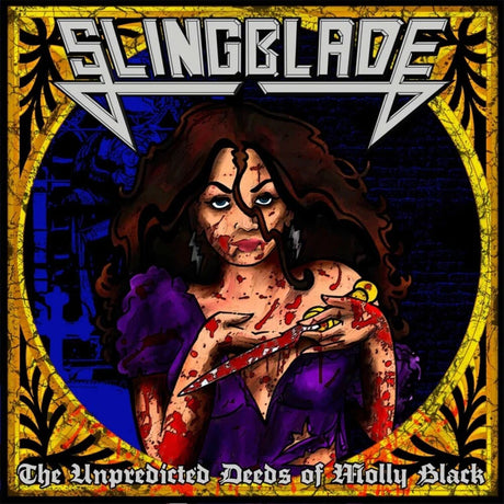 the album cover for Slingblade - Unpredicted Deeds Of Molly Black [Colored Vinyl] (Spla)
