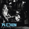 the album cover for Plizzken - Do You Really Wanna Know?