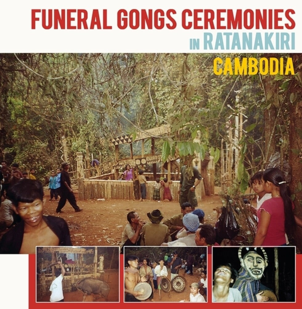 the album cover for Funeral Gongs Ceremonies In Ratanakiri / Var - Funeral Gongs Ceremonies In Ratanakiri / Var