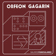 the album cover for Orfeon Gagarin - Salmos Funiculares