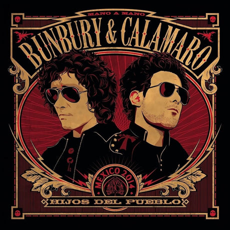 the album cover for Bunbury & Calamaro - Hijos Del Pueblo