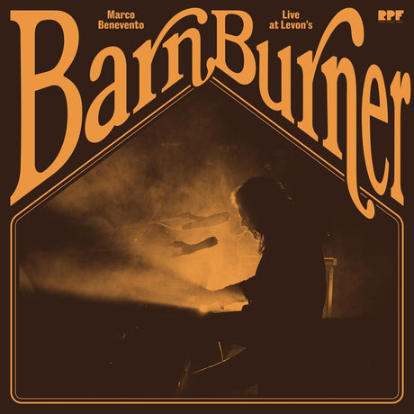 the album cover for Benevento, Marco - Barn Burner: Live At Levon's