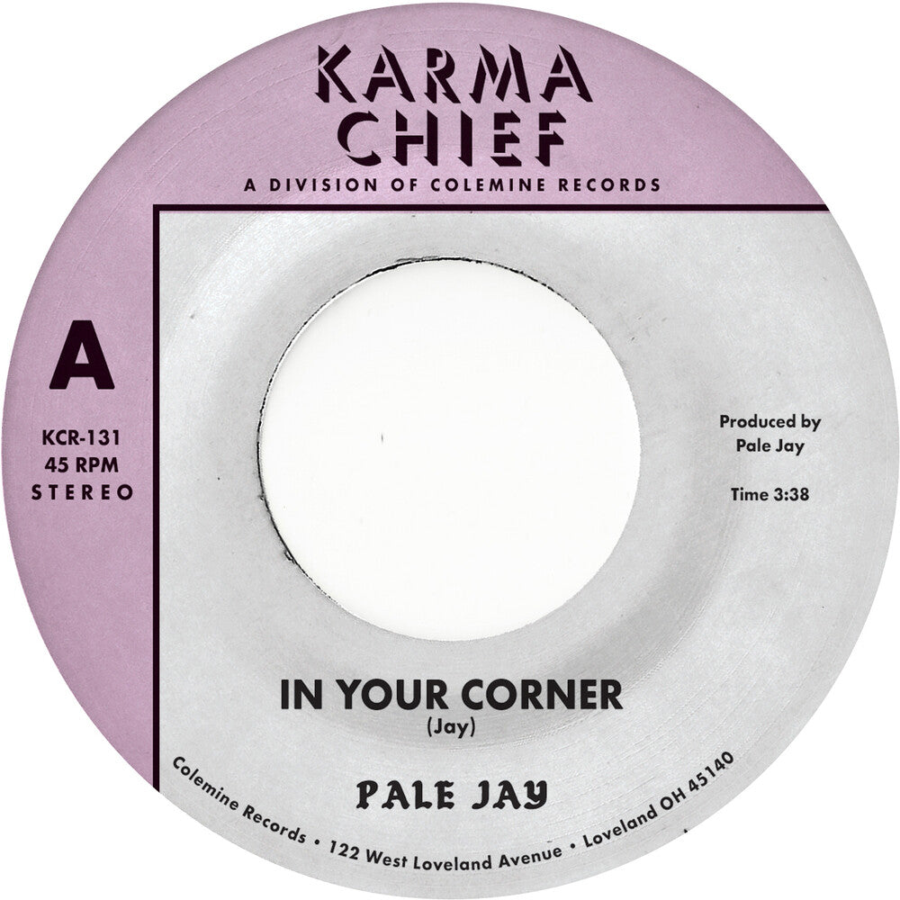 Pale Jay - In Your Corner B/W Bewilderment - Natural W/Black [7" Vinyl]