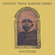 the album cover for Emahoy Gebru  Tsege Mariam - Souvenirs - Gold [Colored Vinyl] (Gol)