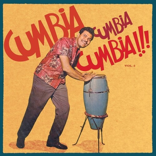 Cumbia Cumbia Cumbia!!!, Vol. 2 (Vinyl)