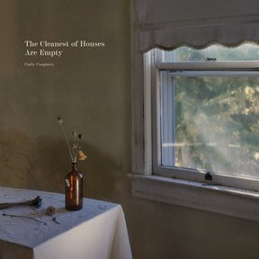 the album cover for Carly Cosgrove - Cleanest Of Houses Are Empty [Colored Vinyl]