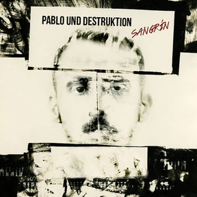 the album cover for Pablo Und Destruktiion - Sangrin