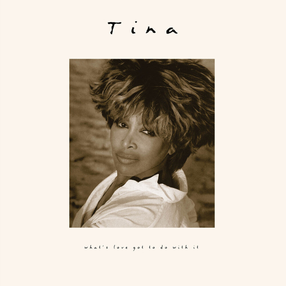 the album cover for Tina Turner - What's Love Got To Do With It (30th Anniversary)