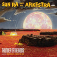 the album cover for Sun Ra - Thunder Of The Gods [Colored Vinyl] (Ylw)
