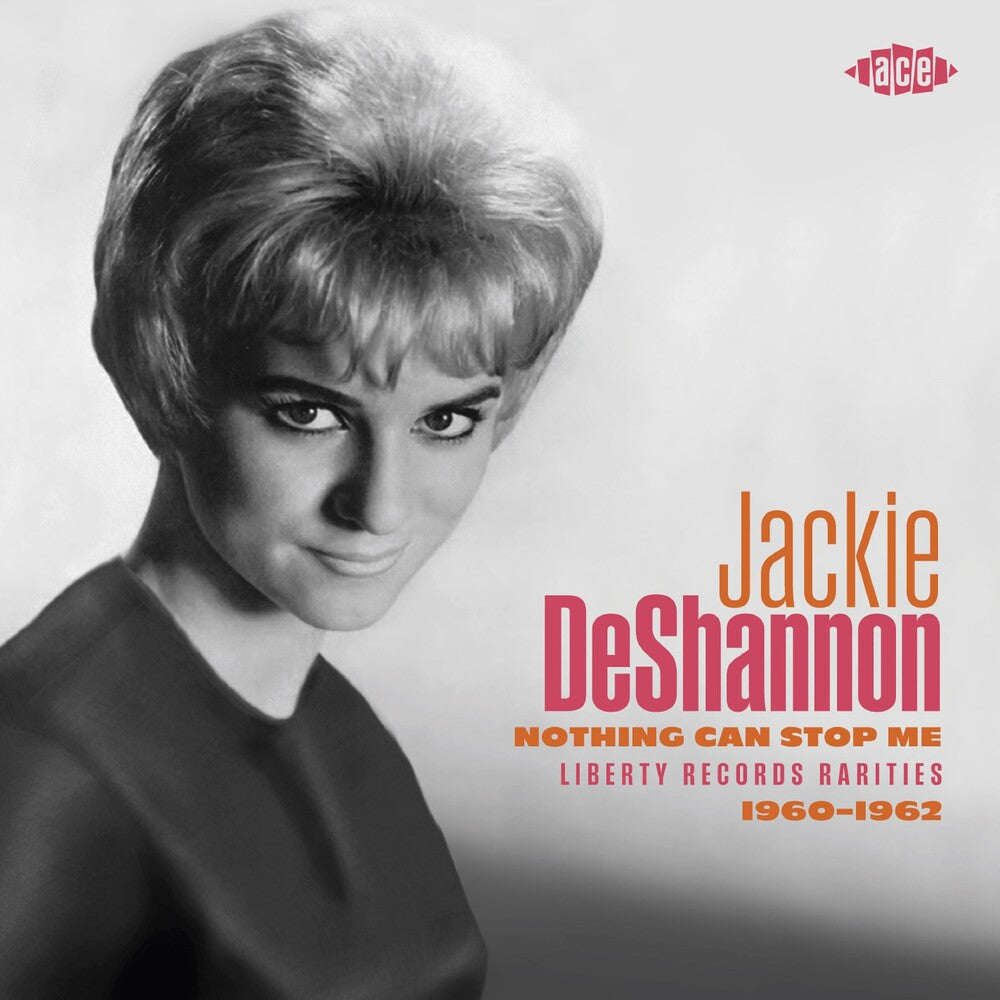 Deshannon, Jackie - Nothing Can Stop Me: Liberty Records Rarities 1960-1962 [CD]