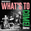 the album cover for Ginman / Dahl / Ginmanblachmandahl - What's To Come