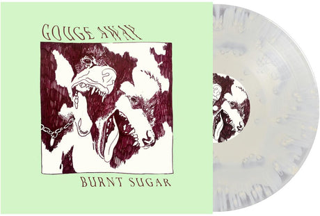 the album cover for Gouge Away - Burnt Sugar [Clear Vinyl]