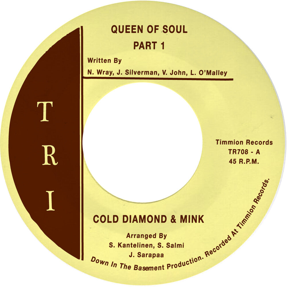 Cold Diamond & Mink - Ueen Of Soul Pt 1 / Queen Of Soul Pt 2 [7" Vinyl]