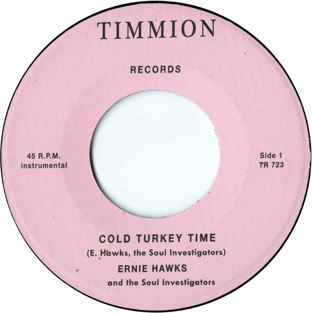 Ernie Hawks  & The Soul Investigators - Cold Turkey Time/Trackin' Down [7" Vinyl]