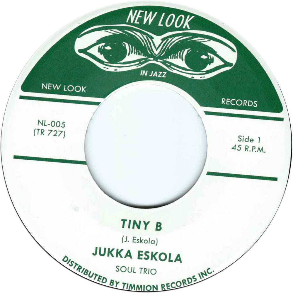 Jukka Eskola  Soul Trio - Tiny B/Stick Of A Branch [7" Vinyl]