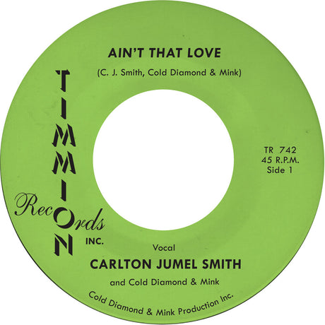 the album cover for Carlton Smith  Jumel / Cold Diamond & Mink - Ain't That Love/Ain't That Love (Instrumental)