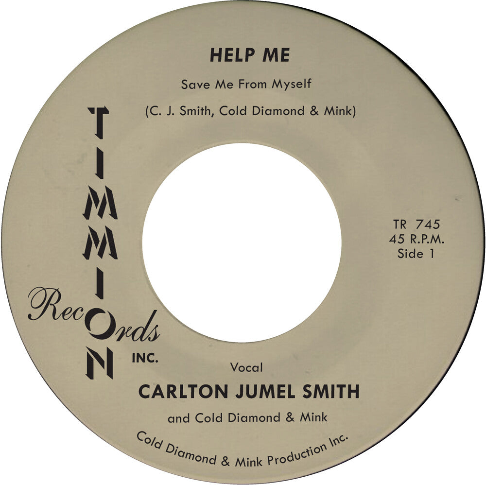 Carlton Smith  Jumel / Cold Diamond & Mink - Help Me (Save Me From Myself) [7" Vinyl]