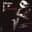 the album cover for Steve Wilson - Sit Back Relax & Unwind (Gate)