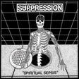 the album cover for Suppression - Piritual Sepsis