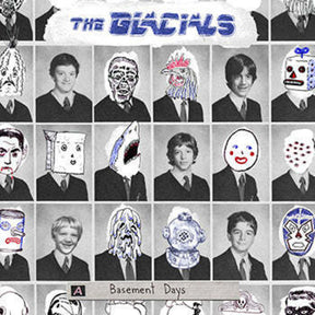 the album cover for Glacials - Basement Days (Blue) [Colored Vinyl] [Limited Edition] (Can)