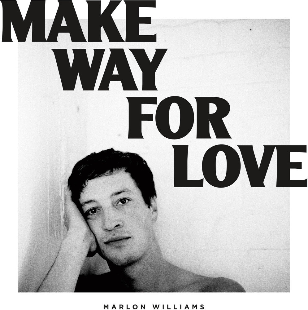 the album cover for Marlon Williams - Make Way For Love (Blue) [Colored Vinyl] (Aniv)