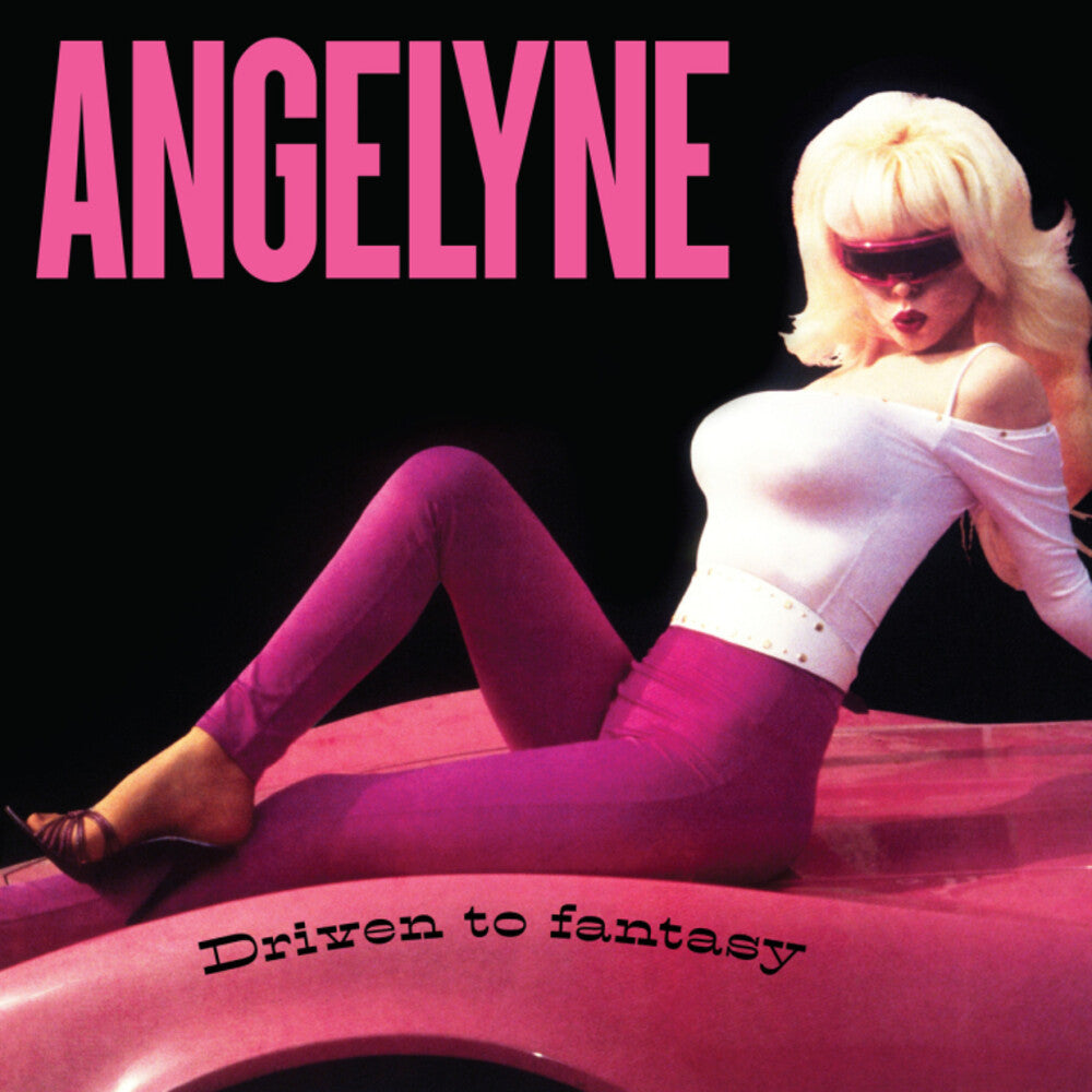 the album cover for Angelyne - Driven To Fantasy