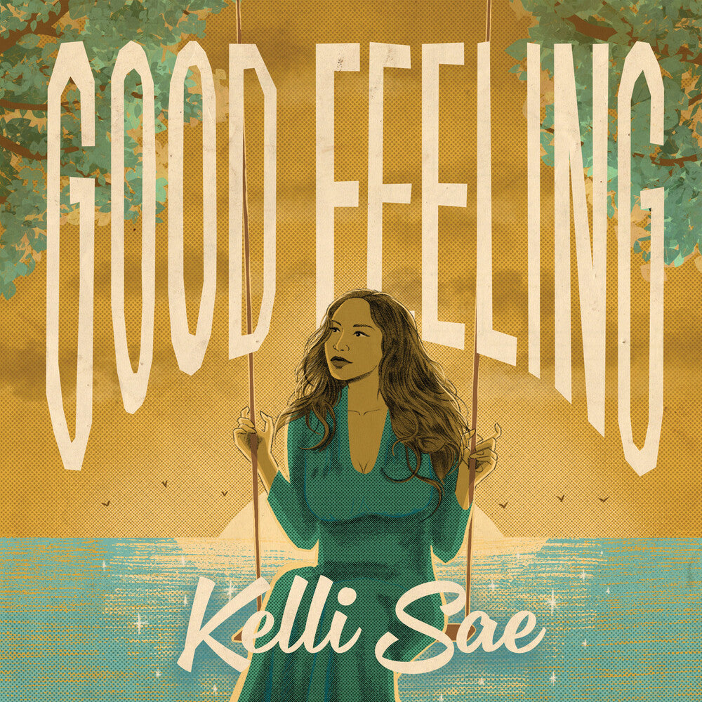 the album cover for Kelli Sae - Good Feeling [Limited Edition]
