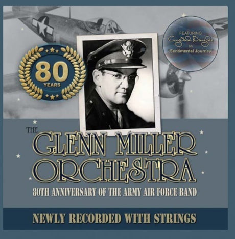 the album cover for Glenn Miller - 80th Anniversary Of The Army Air Force Band