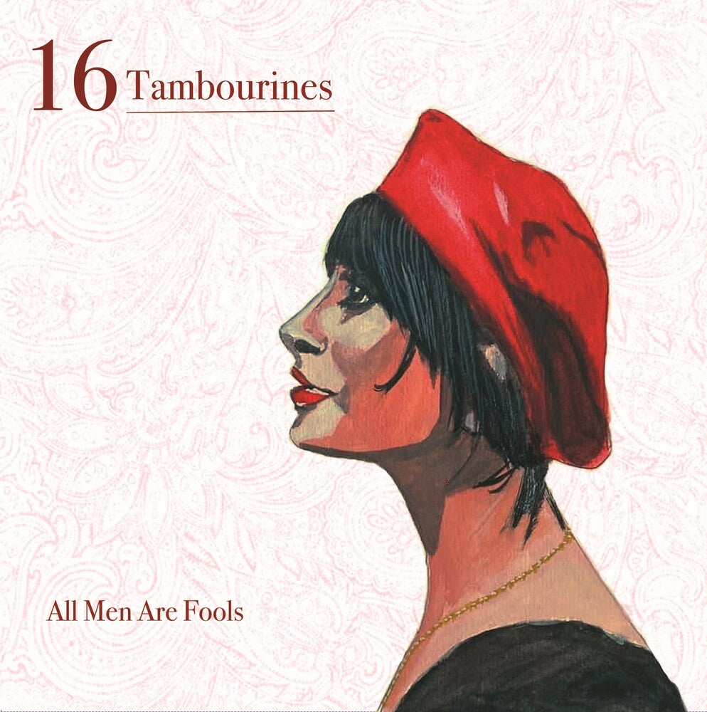 the album cover for 16 Tambourines - All Men Are Fools [Limited Edition]