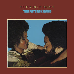 the album cover for Fatback Band - Let's Do It Again