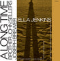 the album cover for Ella Jenkins - Long Time To Freedom [Reissue]