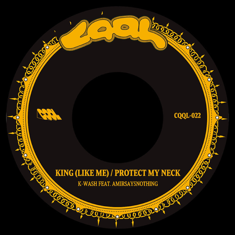 K-Wash / Amirsaysnothing - King Like Me [7" Vinyl]