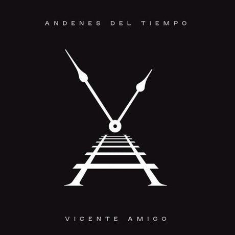 the album cover for Vicente Amigo - Andenes Del Tiempo (Spa)