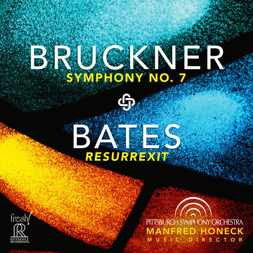 Bruckner: Symphony No. 7 / Bates: Resurrexit (CD)