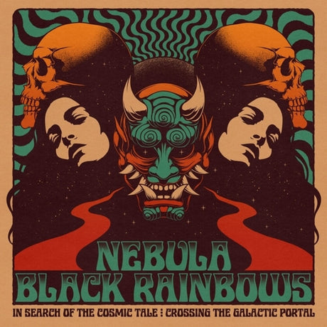 the album cover for Nebula / Black Rainbows - In Search Of The Cosmic Tale: Crossing The [Colored Vinyl]
