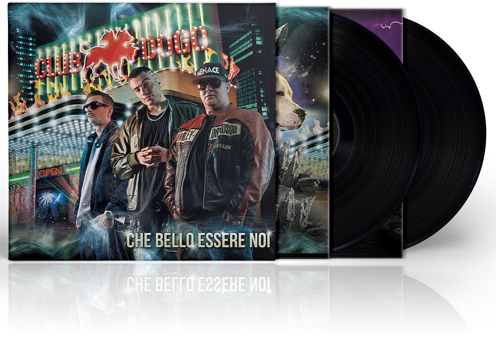 the album cover for Club Dogo - Che Bello Essere Noi (Ita)