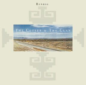 the album cover for Runrig - Cutter & The Clan (2024 Remaster)