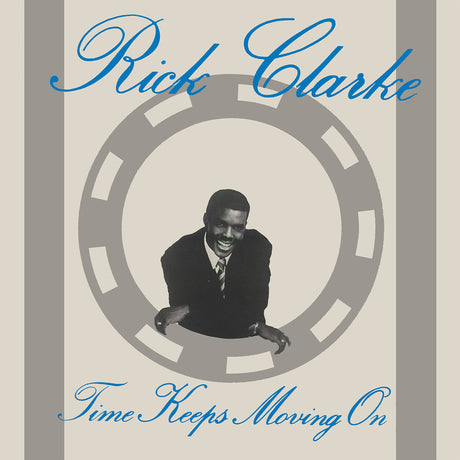 the album cover for Rick Clarke - Yime Keeps Moving On