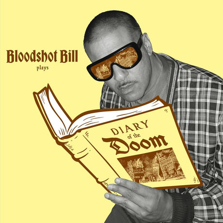 the album cover for Bloodshot Bill - Diary Of The Doom [Colored Vinyl] (Gol)