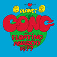 the album cover for Planet Gong - Live Floating Anarchy 1977